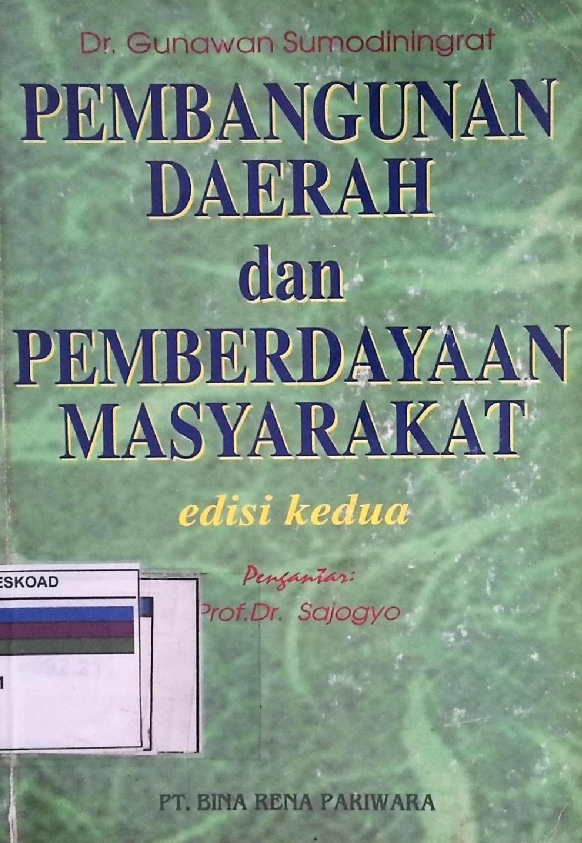 PEMBANGUNAN DAERAH DAN PEMBERDAYAAN MASYARAKAT